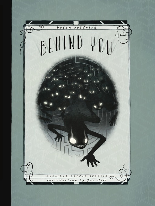 Title details for Behind You: One-Shot Horror Stories by Brian Coldrick - Available